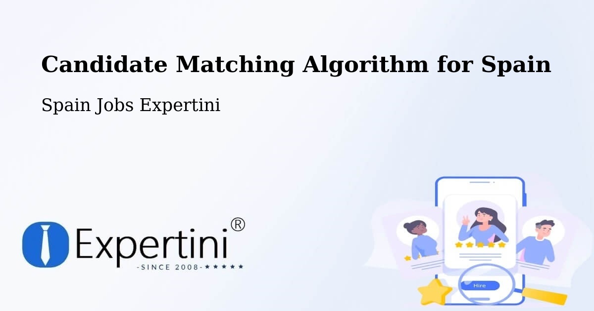 Candidate Matching Algorithm Overview – Ultzama - Spain Jobs Expertini