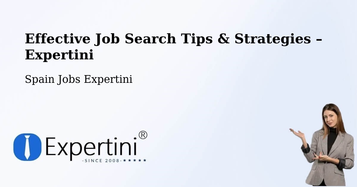 Job Search Tips & Strategies for Job Seekers – Ultzama - Ultzama, Spain Jobs Expertini
